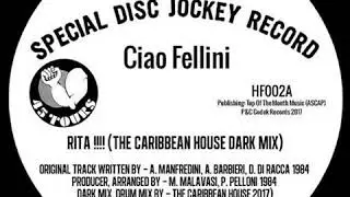 PREMIERE | Ciao Fellini - Rita !!!! (THE CARIBBEAN HOUSE Dark Mix)[Hotfoot Records] 2018