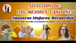 Canciones que fueron parte de nuestras vivencias y hoy vuelven para hacernos sentir