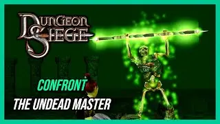 Dungeon Siege 1 | Yesterhaven Confront The Undead Master