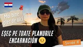 Nu mă așteptam la asta &icirc;n Encarnaci&oacute;n, Paraguay | Travel Vlog | S1, EP10 | Nomadica