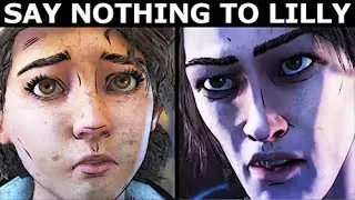 Say Nothing To Lilly - The Walking Dead Final Season 4 Episode 2 (Telltale Series)