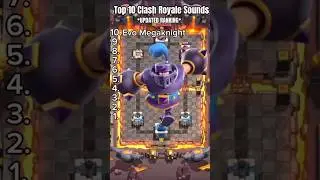 TOP 10 BEST CLASH ROYALE SOUNDS 🔈 *Updated* 🐐