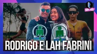 RODRIGO LOIOLA e LAH FABRINI // Podcast do TÊNIS CERTO EP. 44