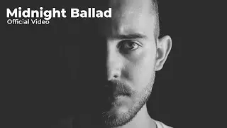Rafael Witt - Midnight Ballad (Official Video)