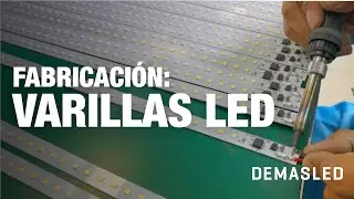 Fabricaci&oacute;n de Varillas LED - DEMASLED