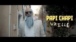 PAPI CHAPI - Vrill&eacute; feat PEMA (S2 EP5 - R&eacute;al ZOMBOI // Montage NATIS)