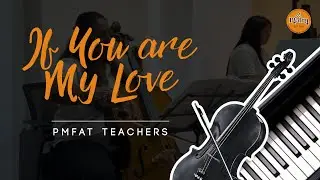 If You are My Love Cover (Psalm Music- Dubai)