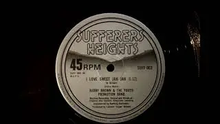 Barry Brown & The Youth Promotion Band - I Love Sweet Jah Jah ( Sufferers Heights 12