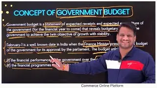 (P1) Government Budget and The Economy  Objectives of Government Budget सरकारी बजट और अर्थव्यवस्था