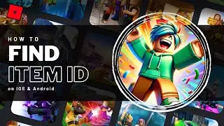 How To Find Item ID Number for Roblox on Mobile (iOS & Android)