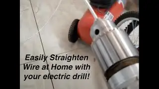 9 Gauge Wire Straightening at Home with Drill