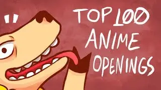TOP 100 | Anime Openings