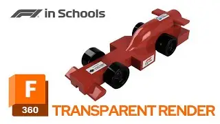 TRANSPARENT RENDERS- Fusion 360