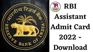 RBI Assistant Admit Card 2022 Released 😀 | RBI Assistant Call Letters