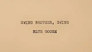 Blue Goose - Swing Brother Swing [Live in the Kitchen]