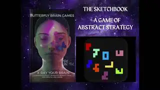 Butterfly Brain Games - The Sketchbook & A Game of Abstract Strategy