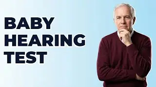 How Do Doctors Screen A Baby's Hearing?