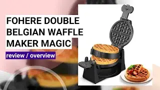 Review: FOHERE Double Belgian Waffle Maker - Fast, Fluffy, and Easy to Clean!