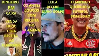 Flamengo QUEBRA o Futebol Brasileiro! Dinheiro em Caixa, Hugo Gera Receita e Leila em Choque