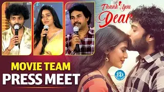 Thank You Dear Movie Team Press Meet || Dhanush Raghumudri || Rekha Nirosha || iDream Media