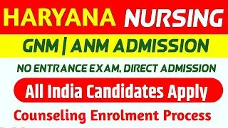 HARYANA GNM/ANM Admission 2025 | PGIMS Rohtak Nursing | Haryana GNM Form 2025 | ANM/GNM Admission