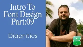 Intro to Font Design (Geometric Sans) &mdash; Part 09 Diacritics