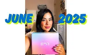 IPSY BOXY CHARM JUNE 2025