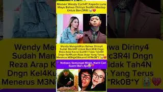 Wendy istri Reza Arap Buka Suara #rezaarap #wendy #beritaterkini #beritaterbaru #lula
