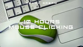 ASMR Mouse Clicking | 10 Hours
