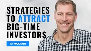 How to Start Looking for Investors for Your Startup | T.A. McCann | Chase Jarvis LIVE