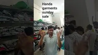 HANDA GARMENTS SUNDAY SALE #shorts