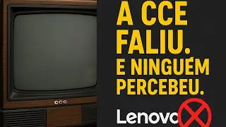 O fim da CCE : A Marca que todo brasileiro j&aacute; teve.