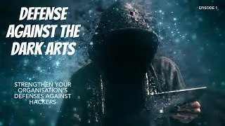 Defense Against The Dark Arts Episode 1 : Setup Attack Defense Lab