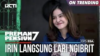 Irin Lagi Liatin Ujang Langsung Lari Pas Dilihat Cecep - PREMAN PENSIUN 7 Part (1/2)