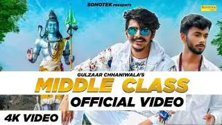 gulzar chhaniwala new song middle class new haryanvi song