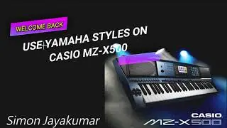 Yamaha styles on Casio MZ-X500 | Simon Jayakumar