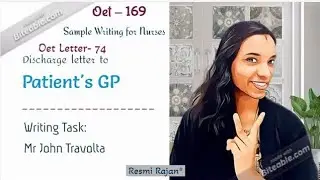 Recent Oet exam letter to Pt's GP (Known Case Letter) Case Note: Mr John Travolta