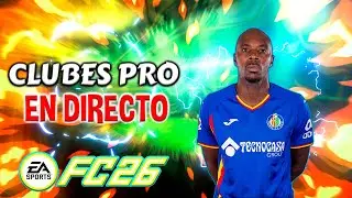🔴 CLUBES PRO EN VIVO ⚽🔥 #FC26 #ClubesPro