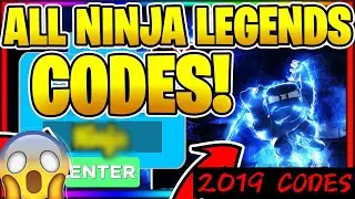 *NEW CODES* ALL CODES IN NINJA LEGENDS (2019) - Roblox