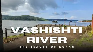 Calm Waters: Big Dreams: Vashishti River | The beauty of kokan