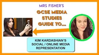 GCSE Media - Kim Kardashian - Representation 