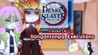 Hashira's react to Danganronpa Executions ( 2/? ) / v1 executions read descc!