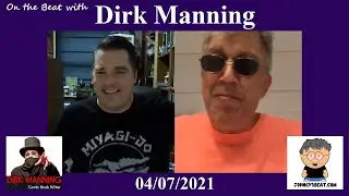 On the Beat With Dirk Manning