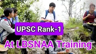 UPSC Rank-1 at IAS Training At LBSNAA @KalyanBharatsIAS