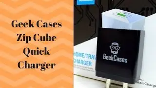 GeekCases ZipCube QC3.0 Wall Charger Adapter Review