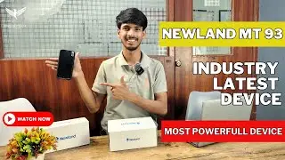 Newland MT 93 Industry latest device & most powerfull scan engine