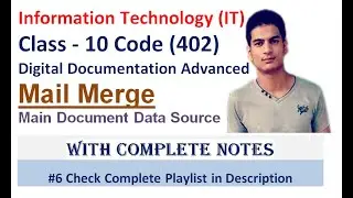 Digital Documentation Advanced | Class 10 IT (Information Technology) | Mail Merge - Practical