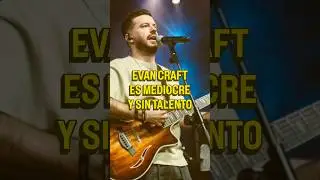 Evan Craft admits he has no talent | Christian myth | #Christianity #Christianmusic