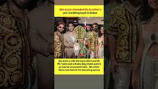 Allu Arjun, Allu Sirish, Dubai, and Pre-Wedding Party. #news #motivation #actor #pushpa