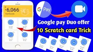 Google pay Google duo offer | Google pay Duo 10 scratch card  | Google pay New scratch card
